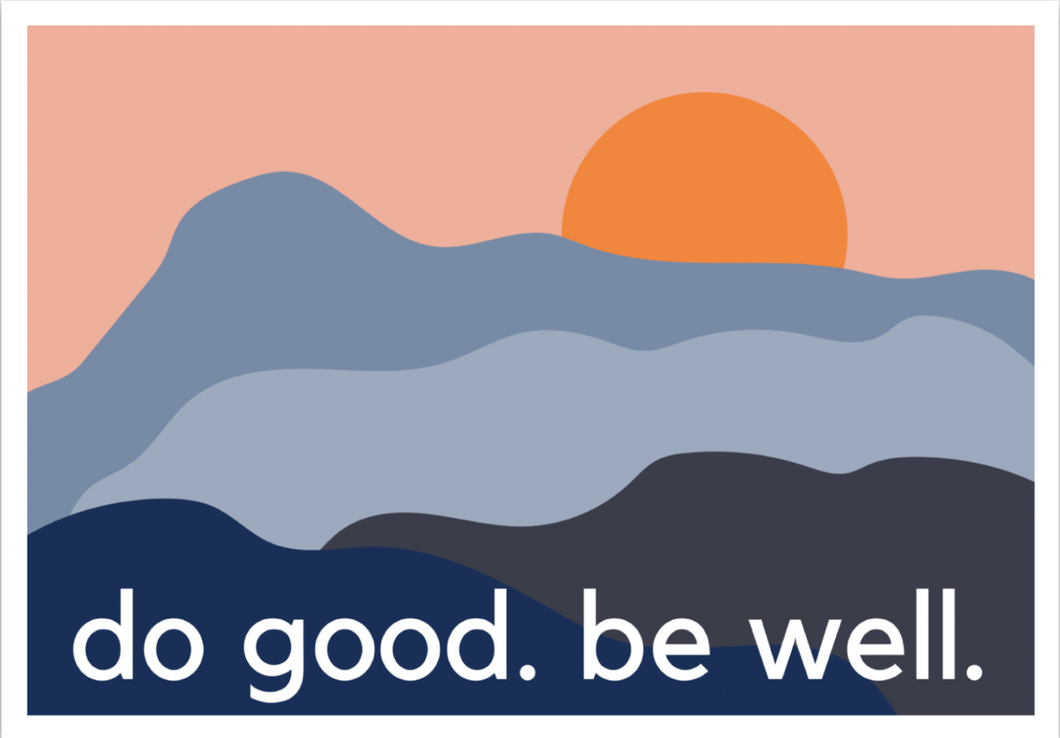 Do Good. Be Well. Sticker